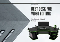 Best Desk For Video Editing