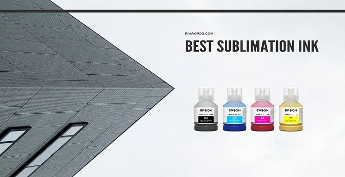  Best Sublimation Ink Reviews 