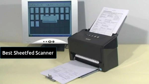 Best Sheetfed Scanner 2023