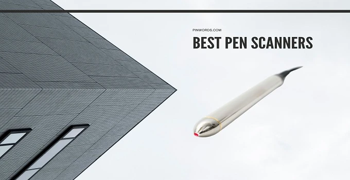 Best Pen Scanner Reviews