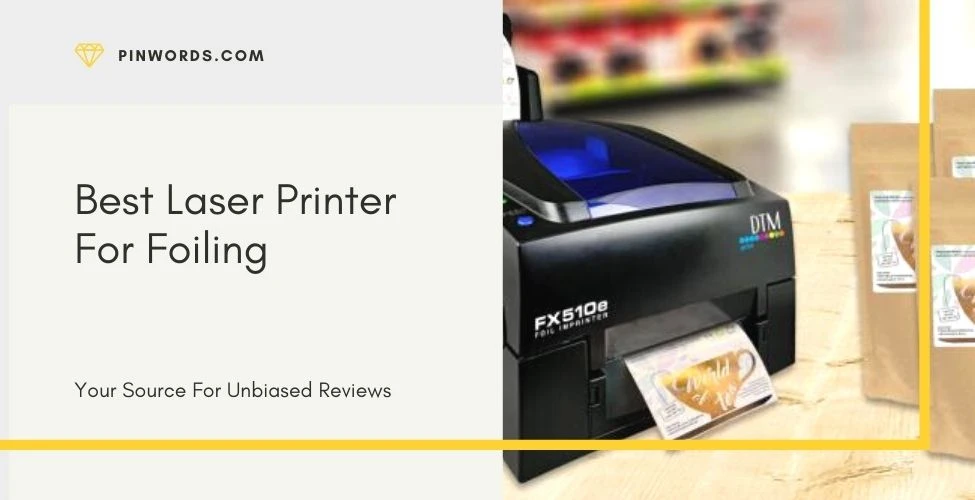  Best Laser Printers For Foiling Reviews 
